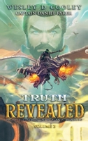 Truth Revealed Volume 2: From the Series of Beyond Worlds 1801280894 Book Cover