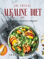 The Easiest Alkaline Diet 2021: Lose Weight and Detox Your Body null Book Cover