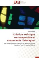 CRA(C)Ation Artistique Contemporaine Et Monuments Historiques 3841733476 Book Cover
