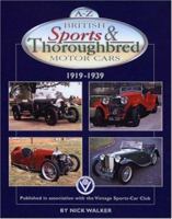 A-Z British Sports & Thoroughbred Motor Cars: 1919-1939 1906133018 Book Cover