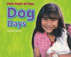 Dog Days (Pet's Point of View) 0756506980 Book Cover