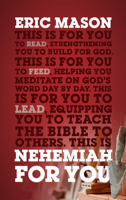 Nehemiah for You: Strength to Build for God 178498678X Book Cover