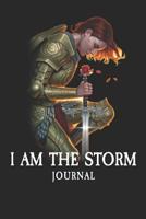 I AM the STORM Journal : Your Personal Faith Journal for Christian Woman or Man 1095247107 Book Cover