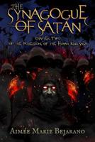 The Synagogue of Satan : Saga Chapter Two 1093964618 Book Cover