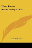 Word Power: How To Develop It 1167197623 Book Cover