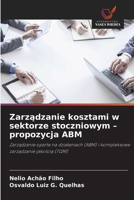 Zarzadzanie kosztami w sektorze stoczniowym - propozycja ABM (Polish Edition) 6207825632 Book Cover