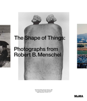 The Shape of Things: Photographs from Robert B. Menschel 1633450228 Book Cover