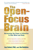 The Open-Focus Brain: Harnessing the Power of Attention to Heal Mind and Body 1590303768 Book Cover