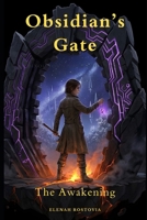 Obsidian's Gate: The Awakening B0HKMP9RTV Book Cover