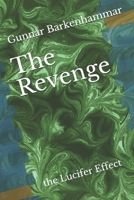 The Revenge: the Lucifer Effect B08LNBHH1W Book Cover