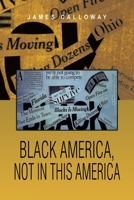 Black America, Not in This America 146286855X Book Cover