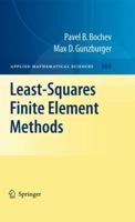 Least-Squares Finite Element Methods 1441921605 Book Cover