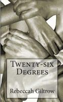 Twenty-Six Degrees 1481870440 Book Cover