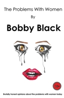 The Problems With Women 0993480101 Book Cover