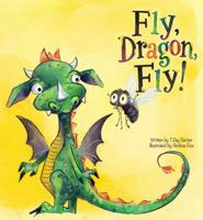 Fly, Dragon, Fly! B0G33HZLMT Book Cover
