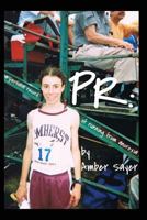 PR: A Personal Record of Running from Anorexia 162137243X Book Cover