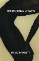 The Darlings of Soho 1479331627 Book Cover