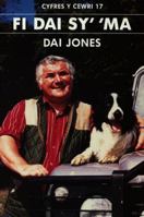 Fi Dai Sy' Ma (Cyfres Y Cewri) 0860741427 Book Cover