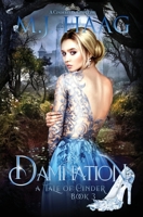 Damnation: A Cinderella Retelling 194305133X Book Cover
