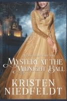 Mystery at the Midnight Ball: A Cinderella Fairy Tale B099T7SVJP Book Cover