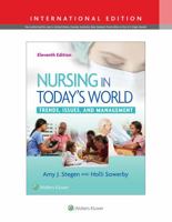 Nursing in Today's World: Trends, Issues, and Management 1496385004 Book Cover