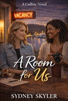 A Room for Us: A Collins Novel B0GVBKTZB1 Book Cover