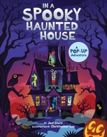 In a Spooky Haunted House: A Pop-Up Adventure 1534460365 Book Cover