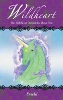 Wildheart: The Wildheart Chronicles: Book One 1452528160 Book Cover