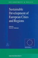 Sustainable Development of European Cities and Regions 0792364236 Book Cover