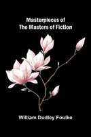 Masterpieces of the masters of fiction 9374597985 Book Cover