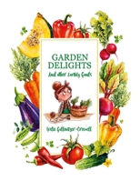 Garden Delights and Other Earthly Goods 1365822575 Book Cover