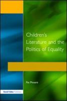 Children's Literature and the Politics of Equality (Language and Literacy Series (Teachers College Pr)) 1853464252 Book Cover