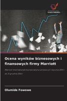 Ocena wyników biznesowych i finansowych firmy Marriott (Polish Edition) 6202420936 Book Cover