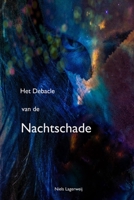 Het Debacle van de Nachtschade (Dutch Edition) B08HW34NMR Book Cover