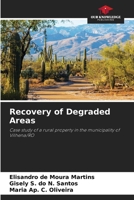 Recovery of Degraded Areas: Case study of a rural property in the municipality of Vilhena/RO 6206820076 Book Cover