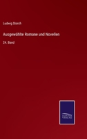 Ausgewählte Romane und Novellen: 24. Band 3375086482 Book Cover