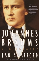 Johannes Brahms: A Biography 0679745823 Book Cover