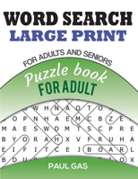 Word Search Puzzle: Book for Adult 1801856044 Book Cover