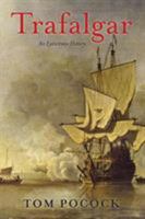 Trafalgar: An Eyewitness History (Penguin Classics) 014144150X Book Cover