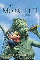 The Moralist II 0692985611 Book Cover