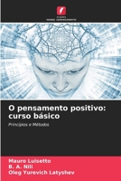 Il pensiero positivo: corso base (Italian Edition) 6206522423 Book Cover