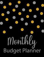 Monthly Budget Planner: Glitter Weekly Expense Tracker Bill Organizer Notebook Business Money Personal Finance Journal Planning Workbook 1978202865 Book Cover