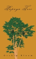 Papaya Tree: A Family Saga in an Indigenous Village in the Cosmopolitan City of Hong Kong 9887989126 Book Cover
