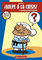 ¡Golpe a la Crisis!: y otras historias B09W46RL24 Book Cover