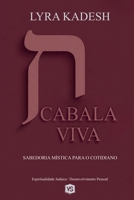 Cabala Viva - Sabedoria Mística para o Cotidiano B0FSP8RNGF Book Cover