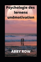 Psychologie des Lernens undMotivation B0BBXZ29ZB Book Cover