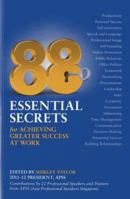 88 Essential Secrets For Achieving Greater Success At Work 9814351407 Book Cover