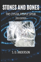 Stones and Bones: The Crystal People Speak B08F6Y57BN Book Cover
