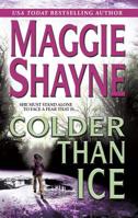 Colder Than Ice 0778322440 Book Cover