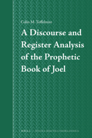 A Discourse and Register Analysis of the Prophetic Book of Joel 9004314563 Book Cover